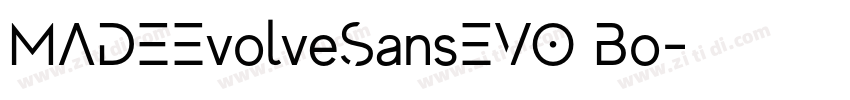 MADEEvolveSansEVO Bo字体转换